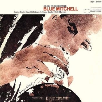 Blue Mitchell - Bring It Home To Me ryhmässä VINYYLI / Myydyimmät @ Bengans Skivbutik AB (4194667)