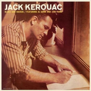 Kerouac Jack Featuring Al Cohn & Z - Blues And Haikus (100Th Birthday) ( ryhmässä VINYYLI @ Bengans Skivbutik AB (4196397)