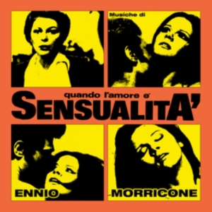 Ennio Morricone - Quando L'amore È Sensualità ryhmässä VINYYLI @ Bengans Skivbutik AB (4196539)