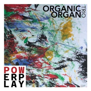 Organic Organ Trio - Powerplay ryhmässä CD @ Bengans Skivbutik AB (4196542)