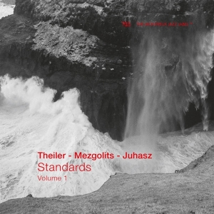 Theiler/Mezgolits/Juhasz - Standards - Volume 1 ryhmässä CD @ Bengans Skivbutik AB (4196648)