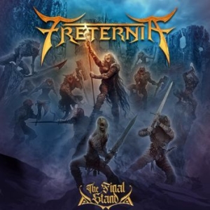 Freternia - The Final Stand ryhmässä CD / Hårdrock @ Bengans Skivbutik AB (4196851)