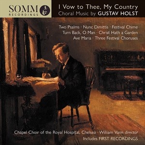 Holst Gustav - I Vow To Thee, My Country - Choral ryhmässä CD @ Bengans Skivbutik AB (4196895)