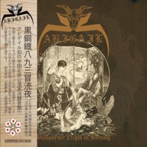 Abigail - Blasphemy Night In Beijing ryhmässä CD @ Bengans Skivbutik AB (4197770)