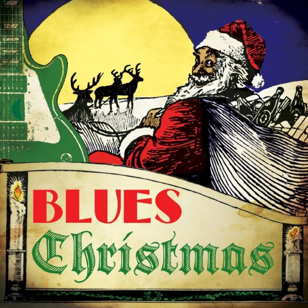 Various Artists - Blues Christmas ryhmässä CD / Myydyimmät @ Bengans Skivbutik AB (4198324)