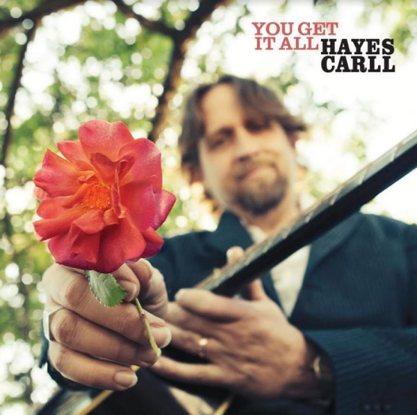Carll Hayes - You Get It All ryhmässä VINYYLI / Country @ Bengans Skivbutik AB (4200692)
