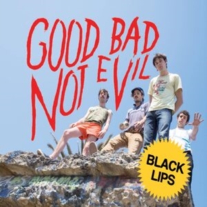 Black Lips - Good Bad Not Evil (Deluxe Edition) ryhmässä CD @ Bengans Skivbutik AB (4200756)