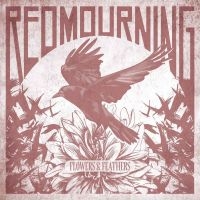 Red Mourning - Flowers & Feathers ryhmässä CD @ Bengans Skivbutik AB (4200762)