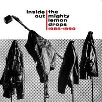 Mighty Lemon Drops - Inside Out: 1985-1990 ryhmässä CD @ Bengans Skivbutik AB (4200778)