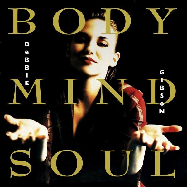 Debbie Gibson - Body Mind Soul Expanded 2Cd Expande ryhmässä CD / Pop-Rock @ Bengans Skivbutik AB (4200789)