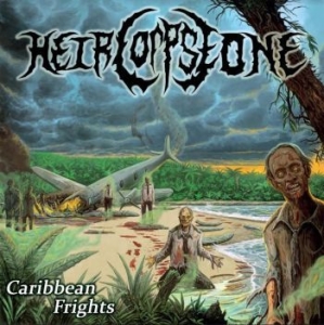 Heir Corpse One - Caribbean Frights ryhmässä CD @ Bengans Skivbutik AB (4200816)