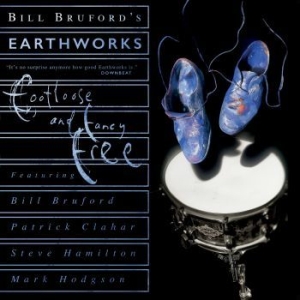Bruford Bill & Earthworks - Footloose And Fancy Free Expanded ryhmässä CD @ Bengans Skivbutik AB (4200834)