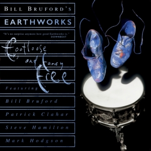 Bruford Bill & Earthworks - Footloose And Fancy Free Expanded ryhmässä CD @ Bengans Skivbutik AB (4200834)