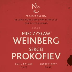 Emily Beynon & Andrew West - Project Paloma 2 Russia: Weinberg & Prokofiev - Second World War Masterpieces For Flute & Piano ryhmässä CD @ Bengans Skivbutik AB (4201169)