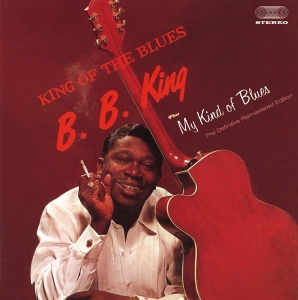 B.B. King - King Of The Blues + My Kind Of Blues ryhmässä CD @ Bengans Skivbutik AB (4202276)
