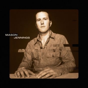 Jennings Mason - Mason Jennings ryhmässä VINYYLI @ Bengans Skivbutik AB (4203333)