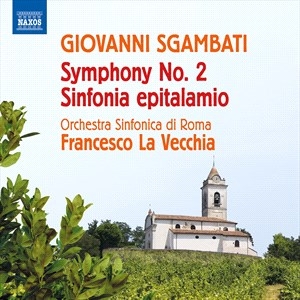 Sgambati Giovanni - Symphony No. 2 Sinfonia Epitalamio ryhmässä CD @ Bengans Skivbutik AB (4204442)