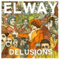 Elway - Delusions ryhmässä VINYYLI / Myydyimmät @ Bengans Skivbutik AB (4204512)