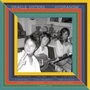 Oracle Sisters - Hydranism (Cream Vinyl) ryhmässä VINYYLI @ Bengans Skivbutik AB (4204549)