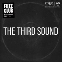 Third Sound - Fuzz Club Session ryhmässä VINYYLI @ Bengans Skivbutik AB (4204593)