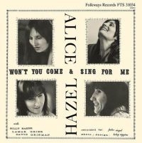 Dickens Hazel & Alice Gerrard - Won't You Come And Sing For Me? ryhmässä VINYYLI / Country @ Bengans Skivbutik AB (4204730)