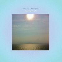 Takayuki Shiraishi - Photon ryhmässä VINYYLI / Myydyimmät @ Bengans Skivbutik AB (4204788)