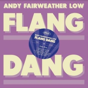 Fairweather Low Andy - Flang Dang ryhmässä CD @ Bengans Skivbutik AB (4204895)