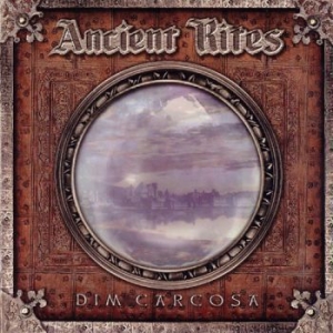 Ancient Rites - Dim Carcosa ryhmässä CD @ Bengans Skivbutik AB (4204968)