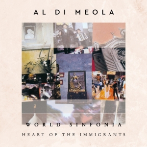 Al Di Meola - World Sinfonia - Heart Of The Immig ryhmässä CD @ Bengans Skivbutik AB (4205062)