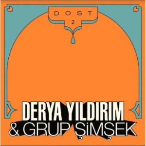 Derya Y*Ld*R*M & Grup *Im*Ek - Dost 2 ryhmässä VINYYLI @ Bengans Skivbutik AB (4205477)