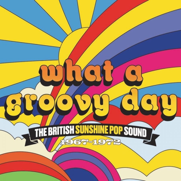 What A Groovy Day - The British Sun - Various ryhmässä CD / Pop @ Bengans Skivbutik AB (4205499)