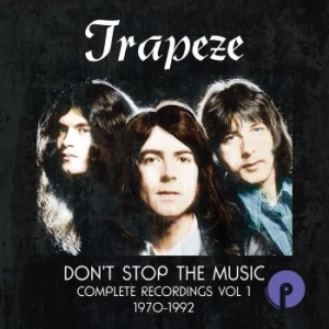 Trapeze - Don't Stop The Music: Complete Reco ryhmässä CD @ Bengans Skivbutik AB (4205510)