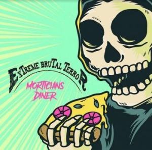 Extreme Brutal Terror - Morticians Diner ryhmässä CD @ Bengans Skivbutik AB (4205859)
