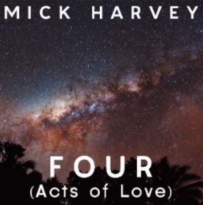 Harvey Mick - Four (Acts Of Love) (Clear) ryhmässä VINYYLI @ Bengans Skivbutik AB (4206132)