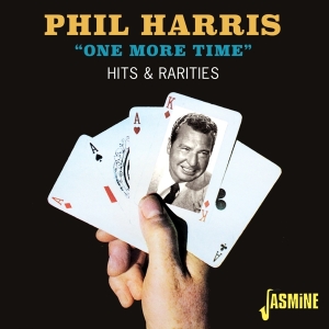 Harris Phil - One More Time: Hits & Rarities ryhmässä CD @ Bengans Skivbutik AB (4206151)