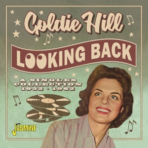 Hill Goldie - Looking Back: A Singles Collection 1952-1962 ryhmässä CD @ Bengans Skivbutik AB (4206156)