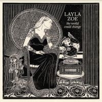 Zoe Layla - Would Could Change ryhmässä CD / Myydyimmät @ Bengans Skivbutik AB (4206180)