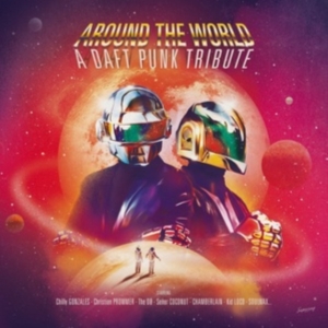 Daft Punk Tribute - Around The World ryhmässä Övrigt /  @ Bengans Skivbutik AB (4206404)