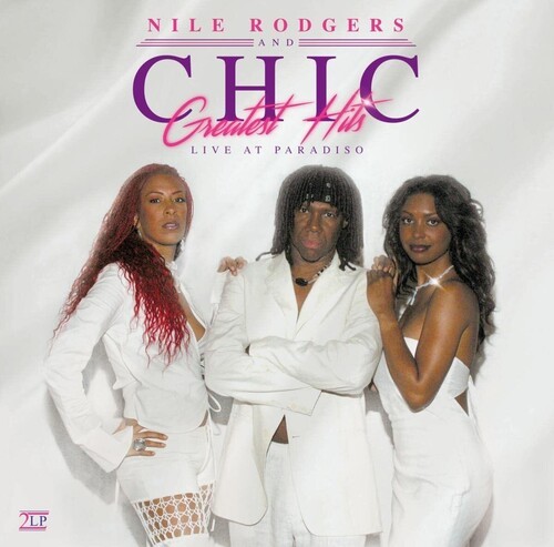 Chic - Greatest Hits Live At Paradiso ryhmässä VINYYLI / RNB, Disco & Soul @ Bengans Skivbutik AB (4206433)