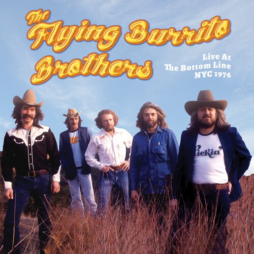 Flying Burrito Brothers - Live At The Bottom Line Nyc 1976 ryhmässä CD / Pop @ Bengans Skivbutik AB (4206981)
