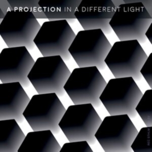 A Projection - In A Different Light ryhmässä CD @ Bengans Skivbutik AB (4207016)
