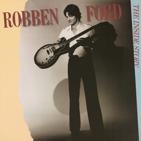 Robben Ford - Inside Story ryhmässä VINYYLI / Myydyimmät @ Bengans Skivbutik AB (4207459)
