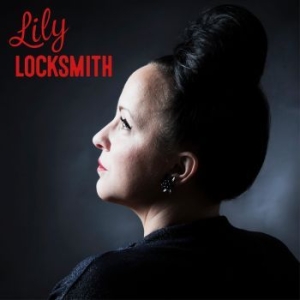 Lily Locksmith - Lily Locksmith ryhmässä CD @ Bengans Skivbutik AB (4207569)