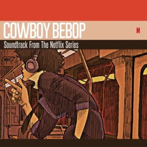 Seatbelts - Cowboy Bebop (Soundtrack From The Netflix Original Series) ryhmässä VINYYLI @ Bengans Skivbutik AB (4208316)