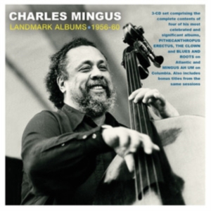 Mingus Charles - Landmark Albums 1956-60 ryhmässä CD @ Bengans Skivbutik AB (4209937)
