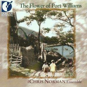 Norman Chris Ensemble - The Flower Of Port Williams ryhmässä CD @ Bengans Skivbutik AB (4211181)
