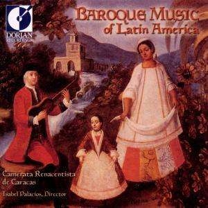 Camerata Renacentista De Caracas - Baroque Music Of Latin America ryhmässä CD @ Bengans Skivbutik AB (4211293)