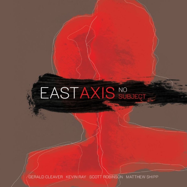 East Axis - No Subject ryhmässä CD @ Bengans Skivbutik AB (4211369)