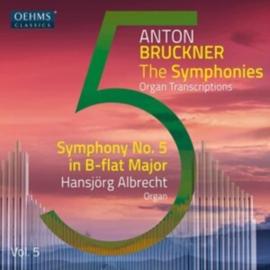 Bruckner Anton - The Bruckner Symphonies, Vol. 5 ryhmässä CD @ Bengans Skivbutik AB (4211393)