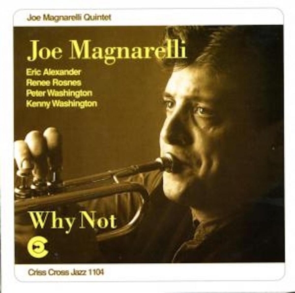 Magnarelli Joe - Why Not ryhmässä CD / Jazz/Blues @ Bengans Skivbutik AB (4211640)